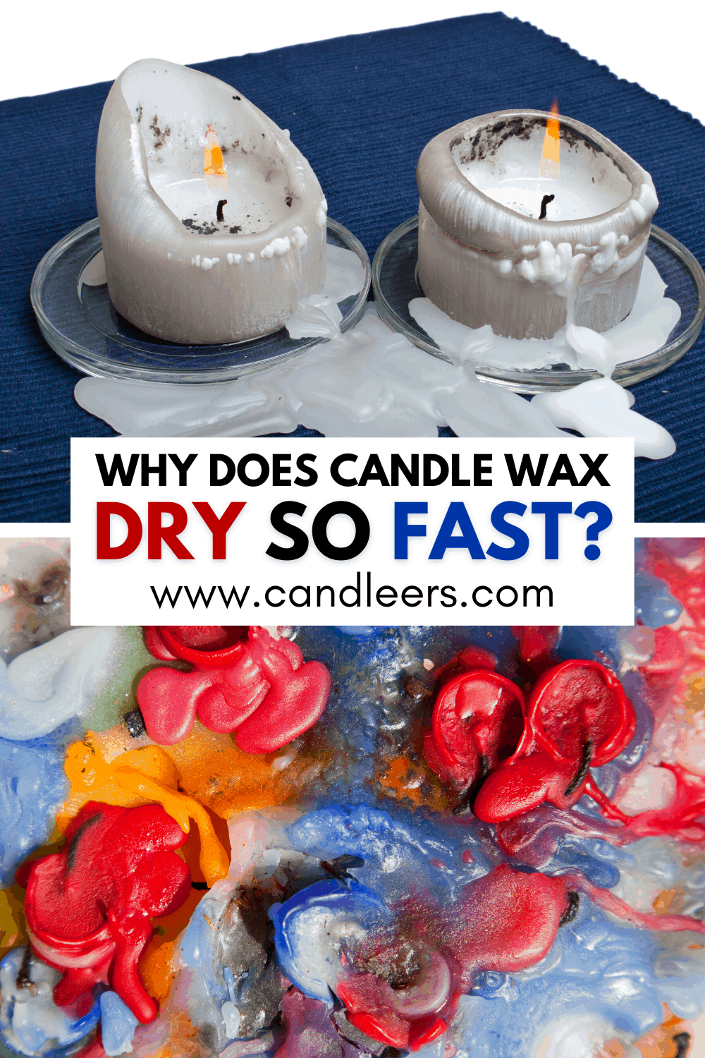 Why Does Candle Wax Dry So Fast? Candleers