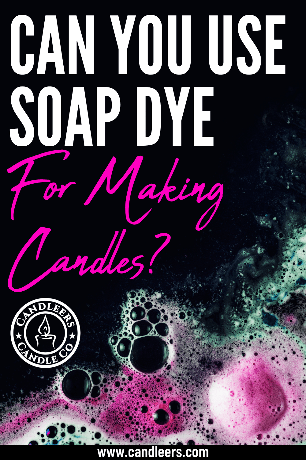 Can You Use Soap Dye For Making Candles? (The Surprising Truth) Candleers