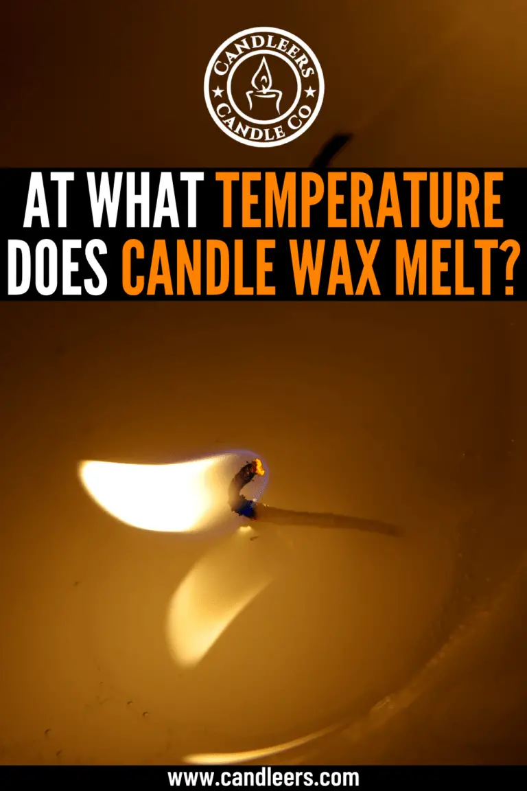 At What Temperature Does Candle Wax Melt (Wax Melting Point) Candleers
