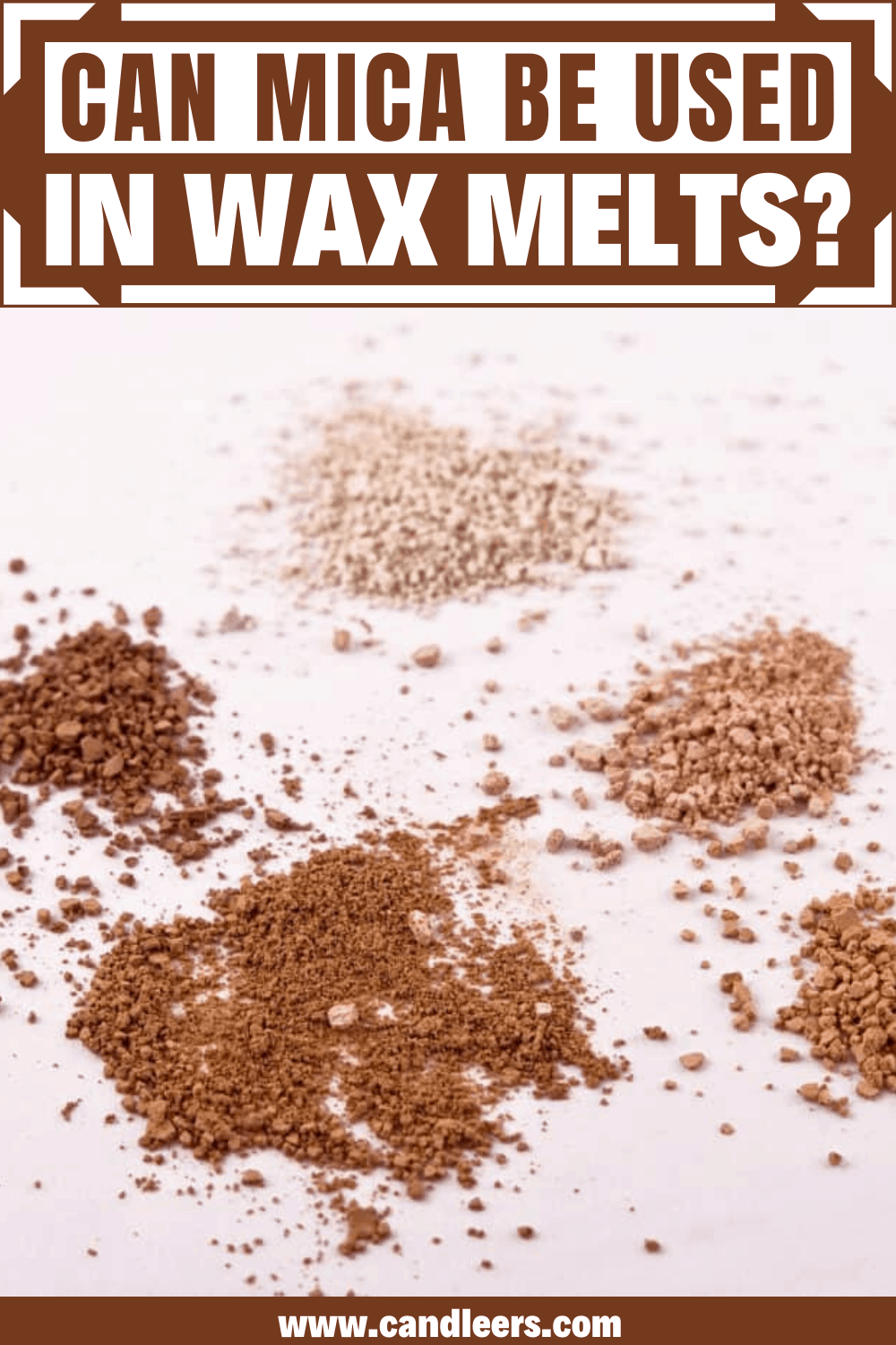 Can Mica Be Used In Wax Melts? Candleers