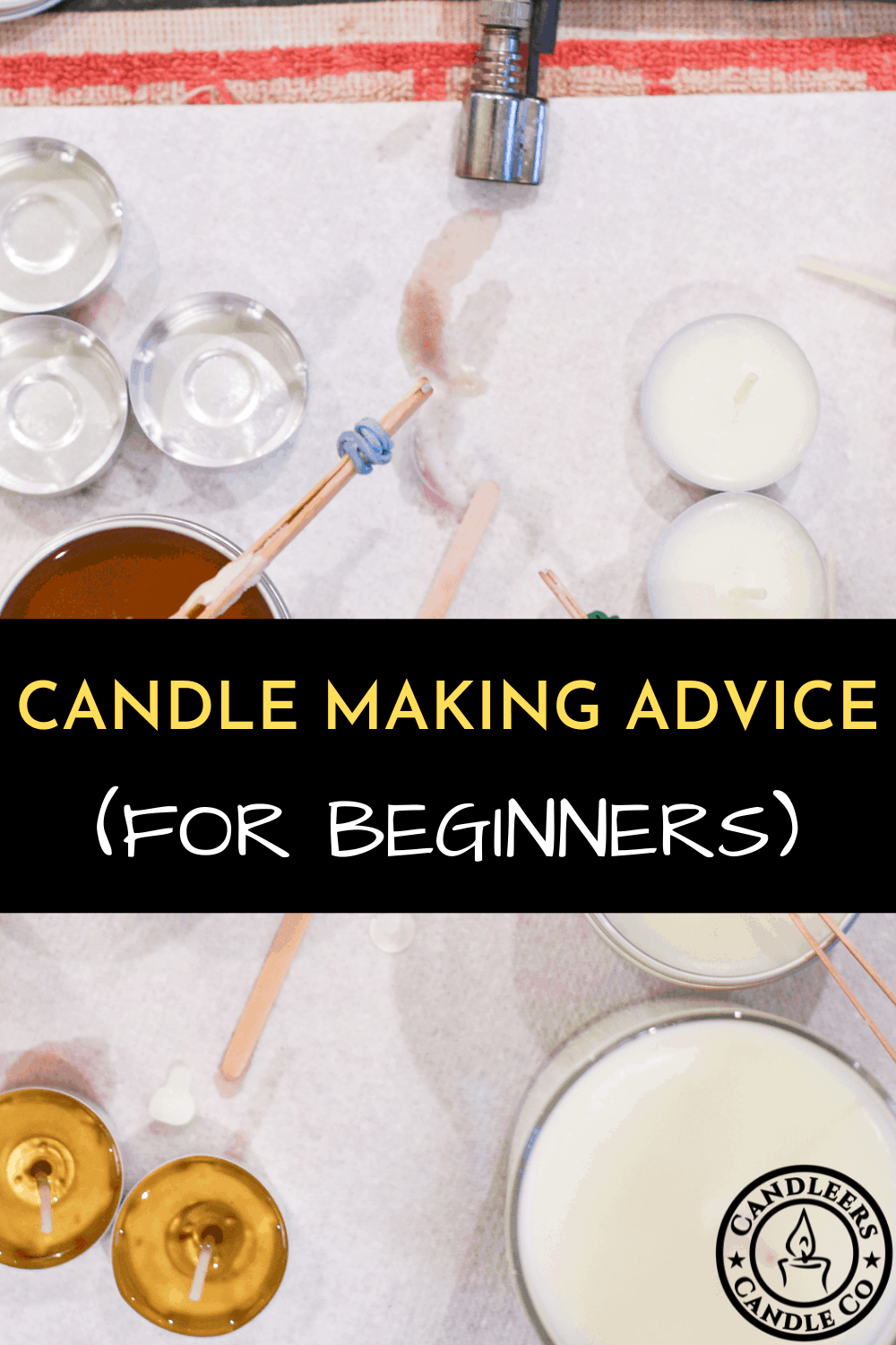 5 Lessons From Experienced Candle Makers Candleers Candle Co